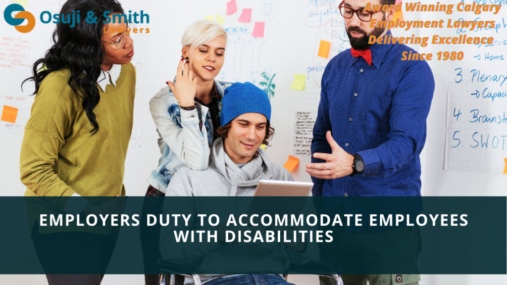 Calgary employment lawyers - Employers Duty to Accommodate Employees With Disabilities