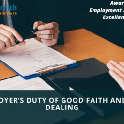 Calgary EMPLOYER’S DUTY OF GOOD FAITH AND FAIR DEALING